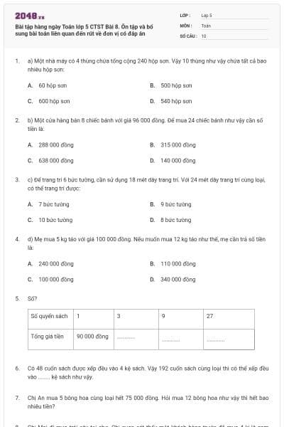Bài tập hàng ngày Toán lớp 5 CTST Bài 8. Ôn tập và bổ sung bài toán liên quan đến rút về đơn vị có đáp án