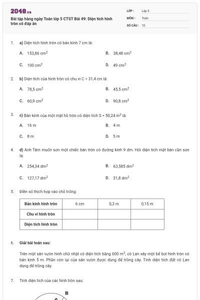 Bài tập hàng ngày Toán lớp 5 CTST Bài 49: Diện tích hình tròn có đáp án