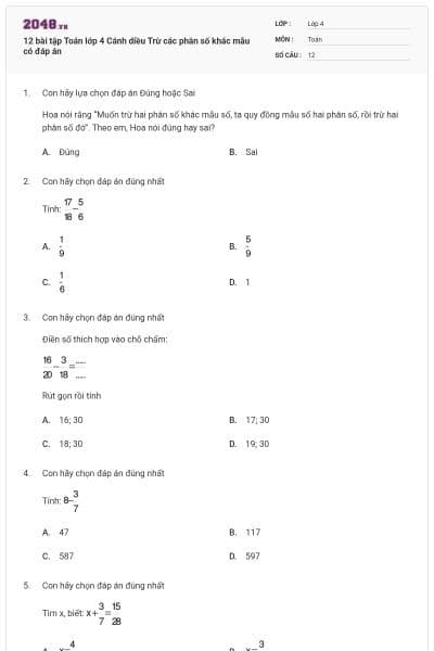 12 bài tập Toán lớp 4 Cánh diều Trừ các phân số khác mẫu có đáp án
