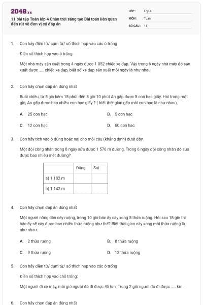 11 bài tập Toán lớp 4 Chân trời sáng tạo Bài toán liên quan đến rút về đơn vị có đáp án