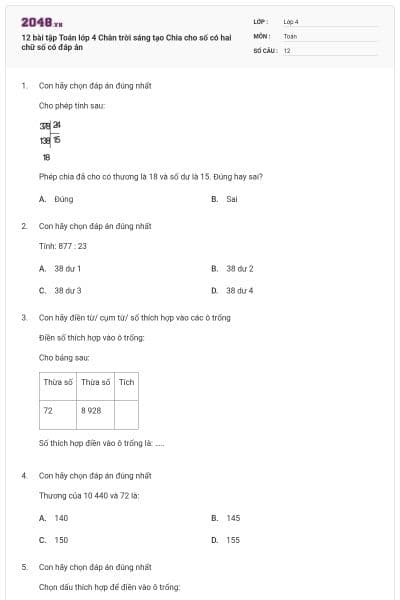 12 bài tập Toán lớp 4 Chân trời sáng tạo Chia cho số có hai chữ số có đáp án