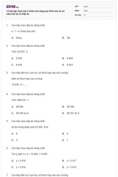 12 bài tập Toán lớp 4 Chân trời sáng tạo Chia cho số có một chữ số có đáp án