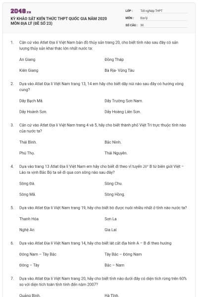 KỲ KHẢO SÁT KIẾN THỨC THPT QUỐC GIA NĂM 2020 MÔN ĐỊA LÝ (ĐỀ SỐ 23)