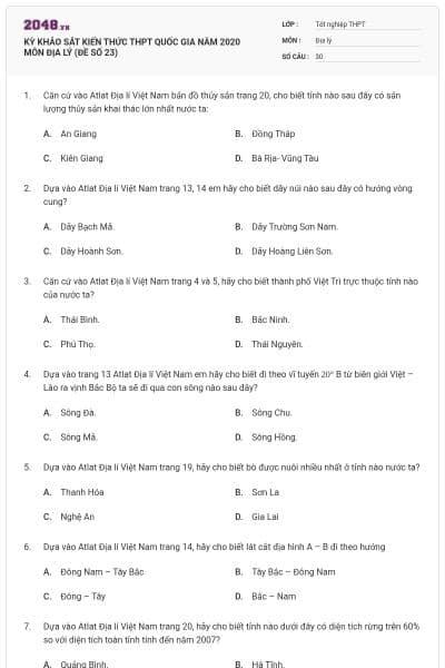 KỲ KHẢO SÁT KIẾN THỨC THPT QUỐC GIA NĂM 2020 MÔN ĐỊA LÝ (ĐỀ SỐ 23)