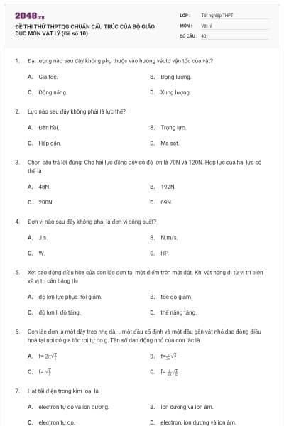 ĐỀ THI THỬ THPTQG CHUẨN CẤU TRÚC CỦA BỘ GIÁO DỤC MÔN VẬT LÝ (Đề số 10)