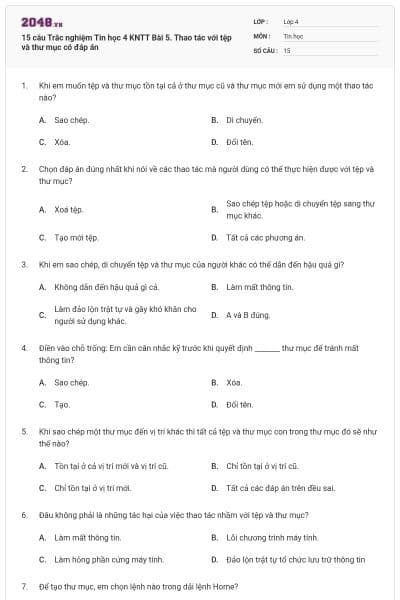 15 câu Trắc nghiệm Tin học 4 KNTT Bài 5. Thao tác với tệp và thư mục có đáp án