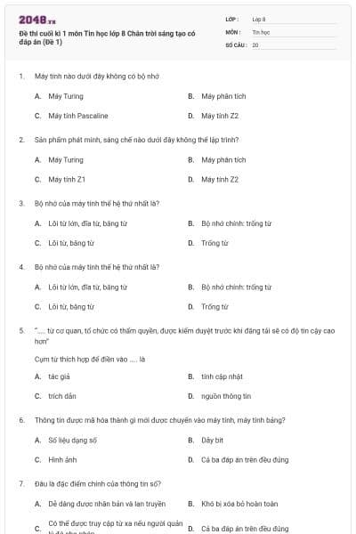 Đề thi cuối kì 1 môn Tin học lớp 8 Chân trời sáng tạo có đáp án (Đề 1)