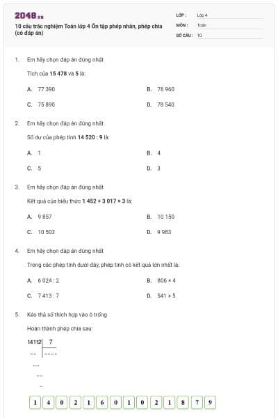 10 câu trắc nghiệm Toán lớp 4 Ôn tập phép nhân, phép chia (có đáp án)