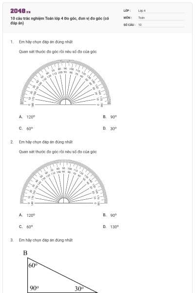 10 câu trắc nghiệm Toán lớp 4 Đo góc, đơn vị đo góc (có đáp án)