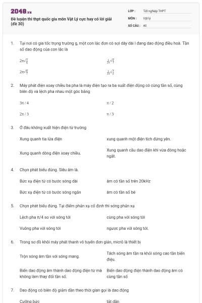 Đề luyện thi thpt quốc gia môn Vật Lý cực hay có lời giải (đề 30)