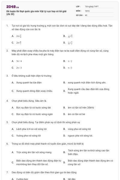 Đề luyện thi thpt quốc gia môn Vật Lý cực hay có lời giải (đề 30)