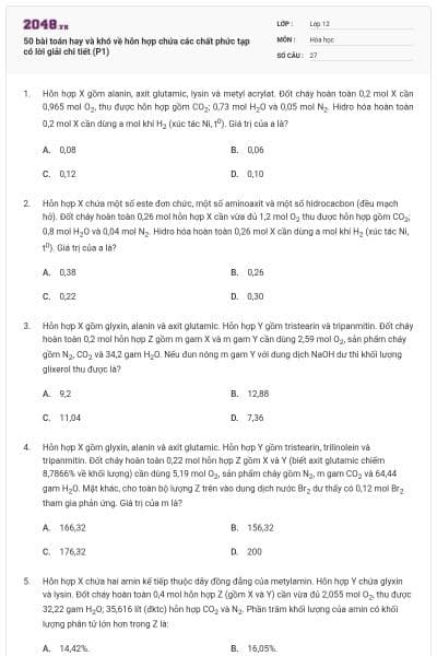 50 bài toán hay và khó về hỗn hợp chứa các chất phức tạp có lời giải chi tiết (P1)