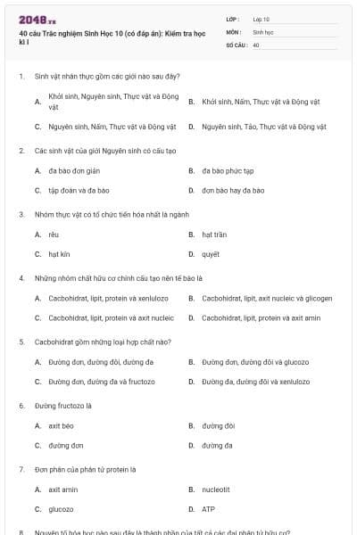 40 câu Trắc nghiệm Sinh Học 10 (có đáp án): Kiểm tra học kì I
