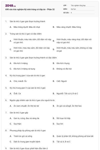 690 câu trắc nghiệm Ký sinh trùng có đáp án - Phần 32