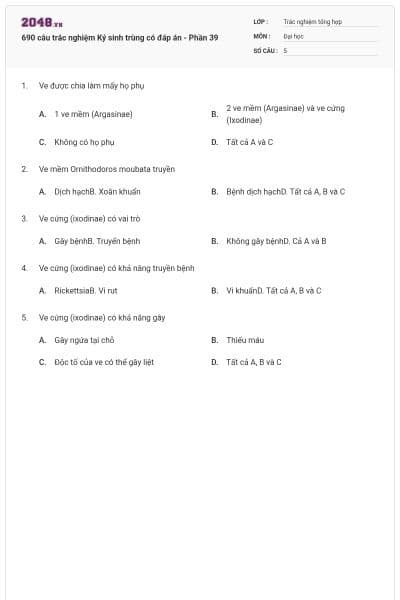 690 câu trắc nghiệm Ký sinh trùng có đáp án - Phần 39