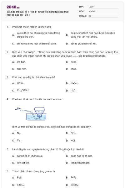 Bộ 3 đề thi cuối kì 1 Hóa 11 Chân trời sáng tạo cấu trúc mới có đáp án - Đề 1