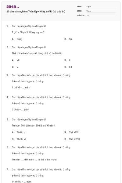 20 câu trắc nghiệm Toán lớp 4 Giây, thế kỉ (có đáp án)
