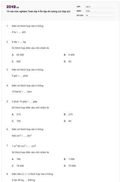 15 câu trắc nghiệm Toán lớp 4 Ôn tập đo lường (có đáp án)