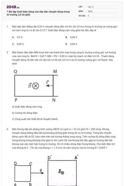 7 Bài tập Suất điện động của dây dẫn chuyển động trong từ trường (có lời giải)