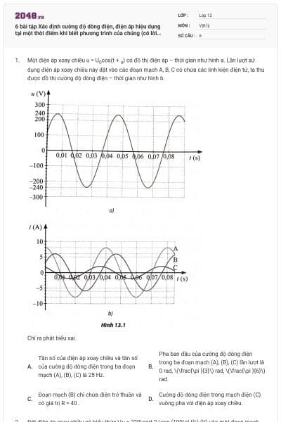6 bài tập Xác định cường độ dòng điện, điện áp hiệu dụng tại một thời điểm khi biết phương trình của chúng (có lời giải)