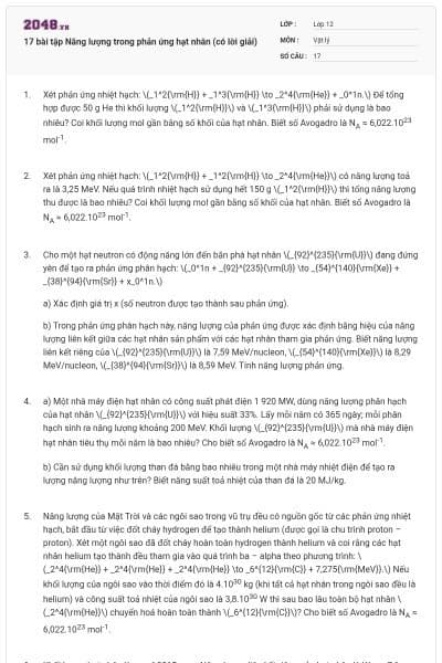 17 bài tập Năng lượng trong phản ứng hạt nhân (có lời giải)