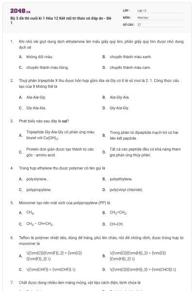 Bộ 3 đề thi cuối kì 1 Hóa 12 Kết nối tri thức có đáp án - Đề 1