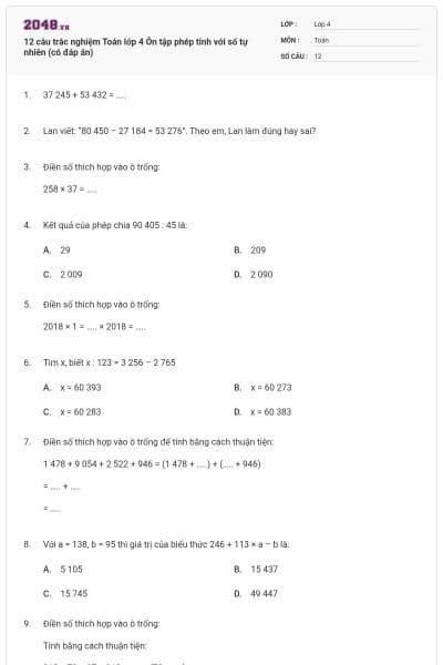 12 câu trắc nghiệm Toán lớp 4 Ôn tập phép tính với số tự nhiên (có đáp án)
