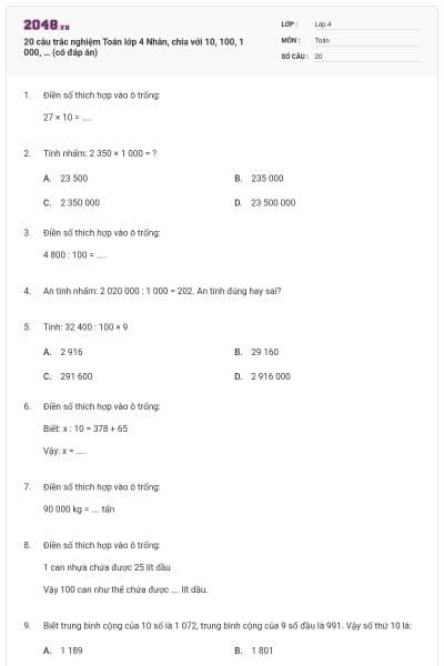 20 câu trắc nghiệm Toán lớp 4 Nhân, chia với 10, 100, 1 000, … (có đáp án)