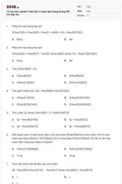 12 câu trắc nghiệm Toán lớp 4 Luyện tập chung (trang 98) (có đáp án)