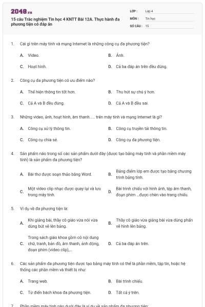 15 câu Trắc nghiệm Tin học 4 KNTT Bài 12A. Thực hành đa phương tiện có đáp án