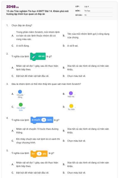 15 câu Trắc nghiệm Tin học 4 KNTT Bài 14. Khám phá môi trường lập trình trực quan có đáp án