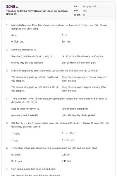 Tổng hợp đề thi thử THPTQG môn Vật Lí cực hay có lời giải (Đề số 11)