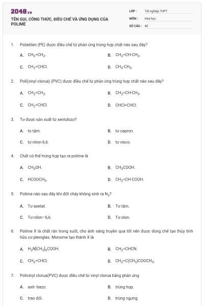 TÊN GỌI, CÔNG THỨC, ĐIỀU CHẾ VÀ ỨNG DỤNG CỦA POLIME