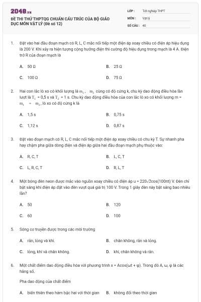 ĐỀ THI THỬ THPTQG CHUẨN CẤU TRÚC CỦA BỘ GIÁO DỤC MÔN VẬT LÝ (Đề số 12)