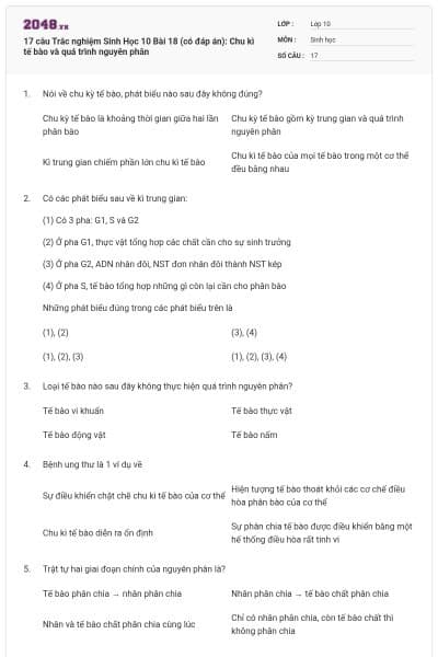 17 câu Trắc nghiệm Sinh Học 10 Bài 18 (có đáp án): Chu kì tế bào và quá trình nguyên phân