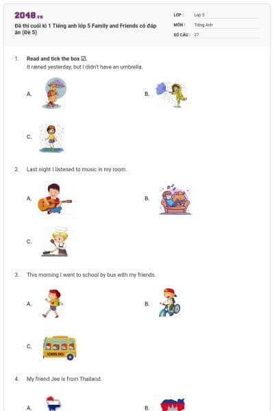 Đề thi cuối kì 1 Tiếng anh lớp 5 Family and Friends có đáp án (Đề 5)