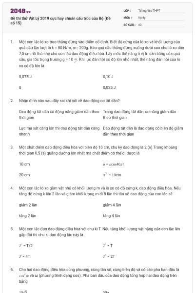 Đề thi thử Vật Lý 2019 cực hay chuẩn cấu trúc của Bộ (Đề số 15)