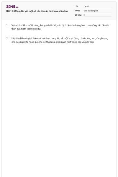 Bài 15: Công dân với một số vấn đề cấp thiết của nhân loại