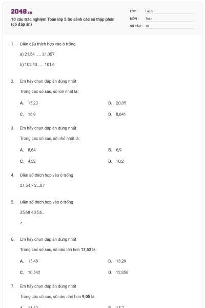 10 câu trắc nghiệm Toán lớp 5 So sánh các số thập phân (có đáp án)