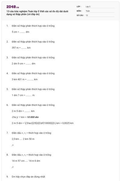 13 câu trắc nghiệm Toán lớp 5 Viết các số đo độ dài dưới dạng số thập phân (có đáp án)
