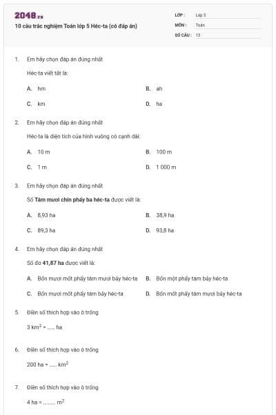 10 câu trắc nghiệm Toán lớp 5 Héc-ta (có đáp án)