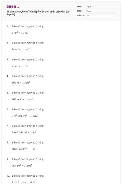 16 câu trắc nghiệm Toán lớp 5 Các đơn vị đo diện tích (có đáp án)