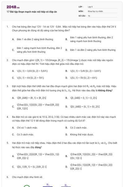17 Bài tập Đoạn mạch mắc nối tiếp có đáp án