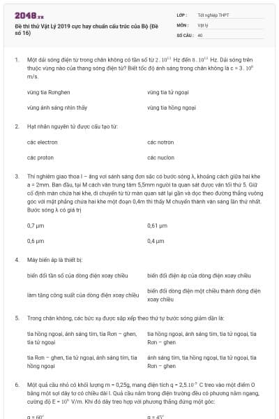 Đề thi thử Vật Lý 2019 cực hay chuẩn cấu trúc của Bộ (Đề số 16)