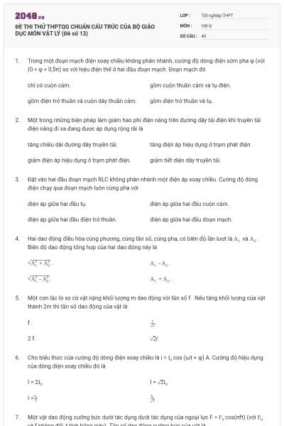 ĐỀ THI THỬ THPTQG CHUẨN CẤU TRÚC CỦA BỘ GIÁO DỤC MÔN VẬT LÝ (Đề số 13)
