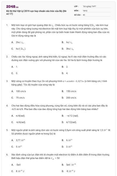 Đề thi thử Vật Lý 2019 cực hay chuẩn cấu trúc của Bộ (Đề số 17)