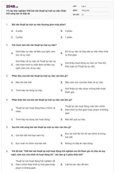 15 câu trắc nghiệm Viết bài văn thuật lại một sự việc Chân trời sáng tạo có đáp án