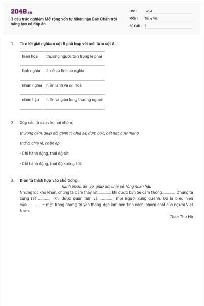 3 câu trắc nghiệm Mở rộng vốn từ Nhân hậu Bác Chân trời sáng tạo có đáp án