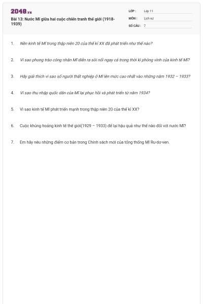 Bài 13: Nước Mĩ giữa hai cuộc chiến tranh thế giới (1918-1939)