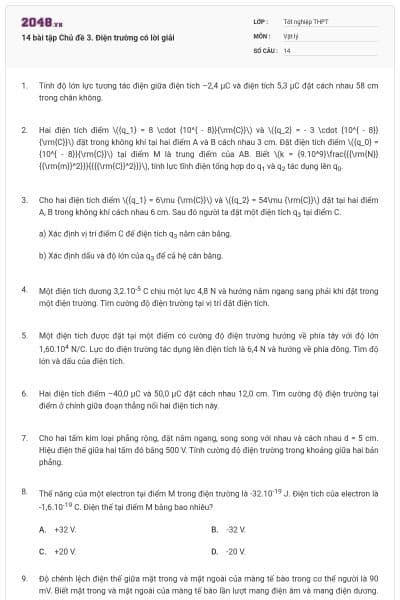 14 bài tập Chủ đề 3. Điện trường có lời giải